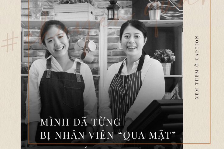 BỊ NHÂN VIÊN QUA MẶT